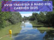 XVIII Travesía a nado Río Carrión 2025, Schwimmwettbewerb, Palencia, Spanien, 1100 m Strecke Richtung Punte Mayor und zurück