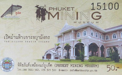 Bergbau Museum, Phuket Thailand, Eintritt
